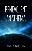 Benevolent Anathema 1800315805 Book Cover
