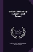 Biblical Commentary On The Books Of Samuel 1016330022 Book Cover
