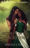 Secrets of the Lore Keepers: A Fairy Tale Romance B08M8GW1X8 Book Cover