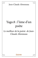 Yago.8 : l'âme d'un poète (French Edition) 2334092355 Book Cover