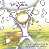 Violet and the Voices!: Book 1 (Violet's Giving It Her All!) B0CPRY5TYP Book Cover