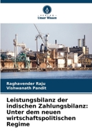 Leistungsbilanz der indischen Zahlungsbilanz: Unter dem neuen wirtschaftspolitischen Regime 6206895041 Book Cover