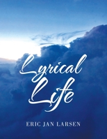 Lyrical Life 1728322081 Book Cover
