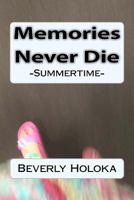 Memories Never Die: -Summertime- 1540331946 Book Cover