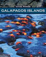 Galapagos Islands: A Unique Ecosystem (Natural Wonders) 1791108431 Book Cover