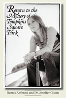 Return to the Mystery of Tompkins Square Park 1634989902 Book Cover