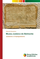 Museu Judaico de Belmonte: Judaísmo e Criptojudaísmo 3330735694 Book Cover