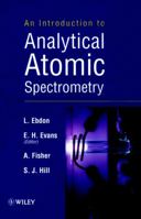An Introduction to Analytical Atomic Spectrometry 0471974188 Book Cover