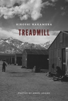 Treadmill: A Documentary Novel 0889625956 Book Cover
