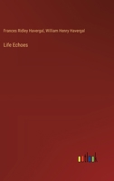 Life Echoes 3385322731 Book Cover