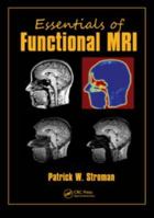 Essentials of Functional MRI 1032873825 Book Cover