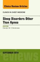 Sleep Disorders Other Than Apnea, an Issue of Clinics in Chest Medicine 0323323170 Book Cover