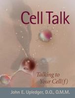 Cell Talk 1556434618 Book Cover
