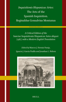 Inquisitionis Hispanicae Artes: The Arts of the Spanish Inquisition. Reginaldus Gonsalvius Montanus (Heterodoxia Iberica) (English, Latin and Spanish Edition) 9004365753 Book Cover
