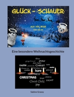 Glück-Schauer: Eine besondere Weihnachtsgeschichte 3754339133 Book Cover