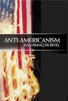 Anti-Americanism 159403060X Book Cover