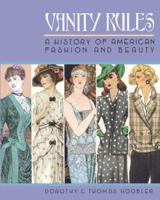 Vanity Rules: History Of Amer 0761312587 Book Cover