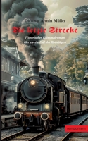 Die letzte Strecke: Historischer Kriminalroman Der zweite Fall des Rhönjägers (German Edition) 3695190957 Book Cover