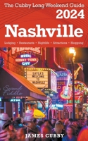 NASHVILLE The Cubby 2024 Long Weekend Guide B0CRD6PLD7 Book Cover