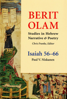 Isaiah 56-66 (Berit Olam (The Everlasting Covenant): Studies In Hebrew Narrative And Poetry) 0814650686 Book Cover