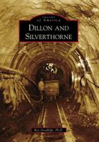 Dillon and Silverthorne (Images of America: Colorado) 0738570168 Book Cover