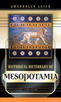 Historical Dictionary of Mesopotamia 0810846497 Book Cover