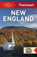 Frommer's New England 1628875771 Book Cover