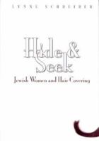 Hide and Seek: Jewish Women and Hair Covering 9657108756 Book Cover