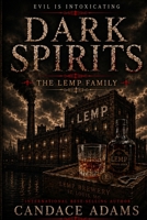 Dark Spirits: The Lemp Family B0H713FCFB Book Cover