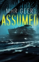 Assumed B0BNW778K1 Book Cover