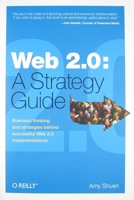 Web 2.0: A Strategy Guide 0596529961 Book Cover