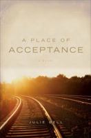 A Place of Acceptance 1613460368 Book Cover