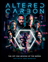 Altered Carbon: The Art and Making of the Series 1789092183 Book Cover