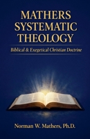 Mathers Systematic Theology B0GSHGNX3B Book Cover