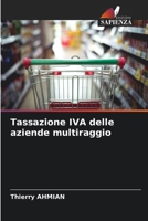 Tassazione IVA delle aziende multiraggio (Italian Edition) 6208954711 Book Cover