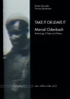 Take It or Leave It: Marcel Odenbach -- Anthology of Texts and Videos 3832533869 Book Cover
