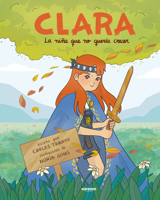 Clara o la niña que no quería crecer (Spanish Edition) 841944166X Book Cover