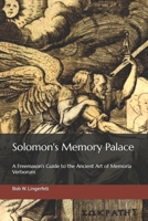 Solomon's Memory Palace: A Freemason's Guide to the Ancient Art of Memoria Verborum 1077514409 Book Cover