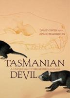 Tasmanian Devil: A Unique and Threatened Animal 1741143683 Book Cover