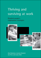 Thriving and Surviving at Work: Disabled People's Employment Strategies 1861345224 Book Cover