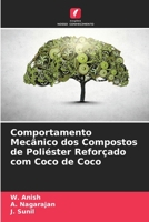 Comportamento Mecânico dos Compostos de Poliéster Reforçado com Coco de Coco 6205701529 Book Cover