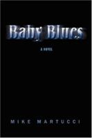 Baby Blues 0595431844 Book Cover