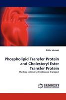 Phospholipid Transfer Protein and Cholesteryl Ester Transfer Protein 3838318544 Book Cover