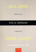 Rites of Compassion: Old Mrs. Harris and a Simple Heart (Two By Two) 1558615628 Book Cover