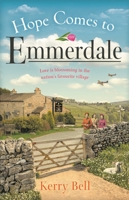 Hope Comes to Emmerdale 1409195856 Book Cover