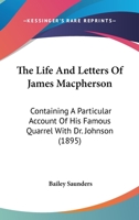 The Life and Letters of James Macpherson B0BN93253Q Book Cover