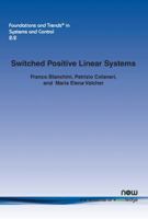 Switched Positive Linear Systems 1680830708 Book Cover