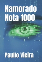 Namorado Nota 1000 (Portuguese Edition) B0GHJ5WYQF Book Cover