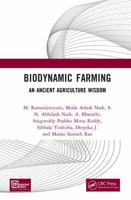 Biodynamic Farming: An Ancient Agriculture Wisdom 1041349106 Book Cover