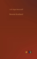 Bonnie Scotland; 134603012X Book Cover
